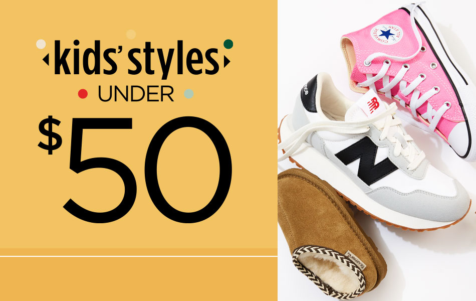 Kids Styles Under $50!