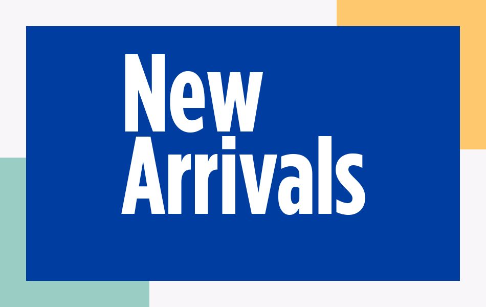 New Arrivals!